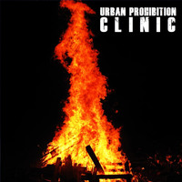 Clinic - Urban Prohibition