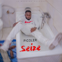 Seize - Picoler