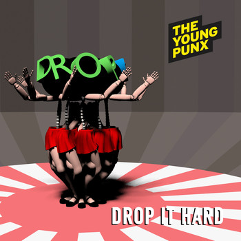 The Young Punx - Drop It Hard