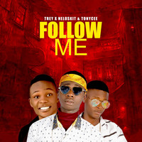 Trey - Follow Me