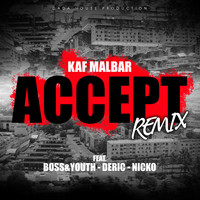 Kaf Malbar - Accept (Remix)
