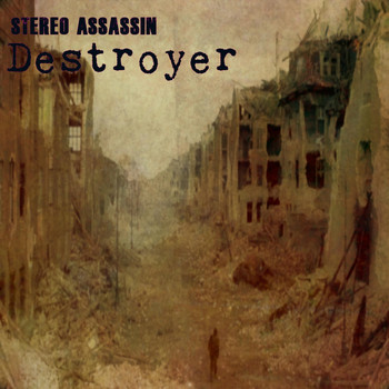 Stereo Assassin - Destroyer (Explicit)