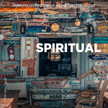 Lanardo Butler - Jambalaya LLC Presents Film and Multimedia Music Cues Spiritual