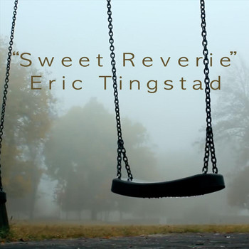 Eric Tingstad - Sweet Reverie