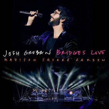 Josh Groban - Won't Look Back (Live from Madison Square Garden 2018)
