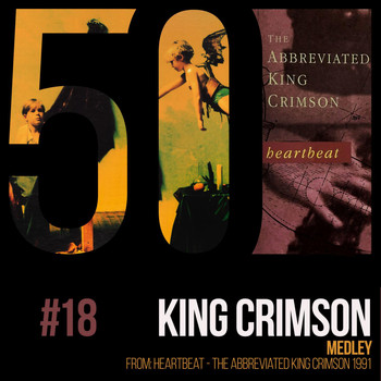 King Crimson - Medley (KC50, Vol. 18)