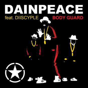 Dainpeace - Body Guard