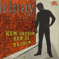 Alpay - Hem Okudum Hem de Yazdım