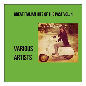 Various Artists - Great Italian Hits of the Past Vol. 4