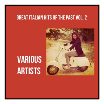 Various Artists - Great Italian Hits of the Past Vol. 2