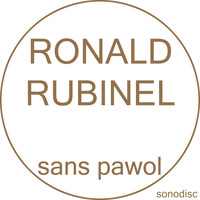 Ronald Rubinel - Sans pawol