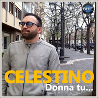 Celestino - Donna tu