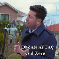 Hozan Aytaç - Gul Zerê