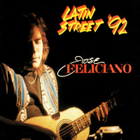 Jose Feliciano - Latin Street '92