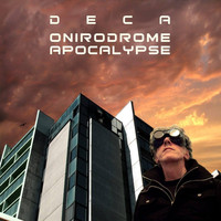 Deca - Onirodrome Apocalypse