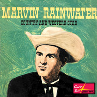 Marvin Rainwater - Marvin Rainwater Country and Western Star