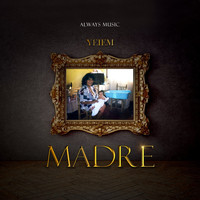 Yeiem - Madre
