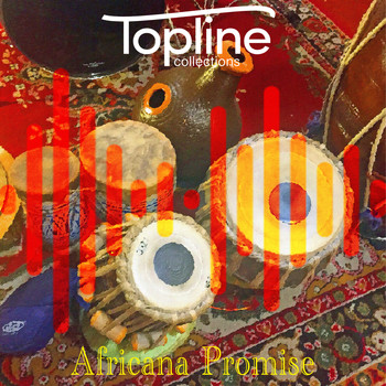 Dave Cooke & Daniel Bilbrough - Topline Collections: Africana Promise