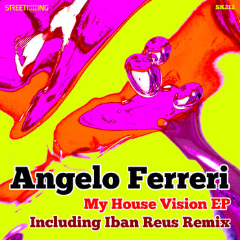 Angelo Ferreri - My House Vision EP