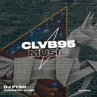 DJ Fysh - Chemistry Class