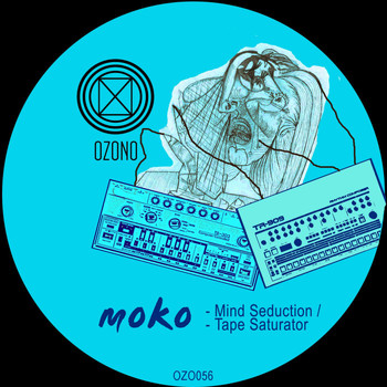 Moko - Mind Seduction / Tape Saturator
