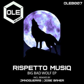 Rispetto Musiq - Big Bad Wolf EP