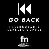 Freshcobar, Lavelle Dupree - Go Back