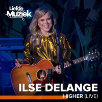 Ilse DeLange - Higher (Live Uit Liefde Voor Muziek)