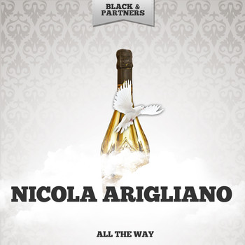 Nicola Arigliano - All The Way