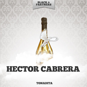 Hector Cabrera - Tonadita