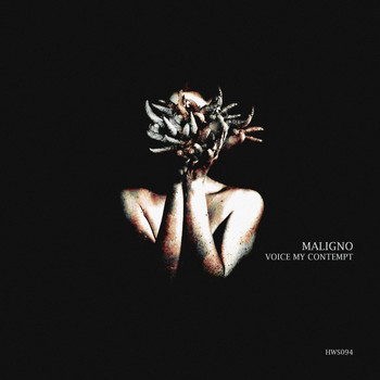 Maligno - Voice My Contempt