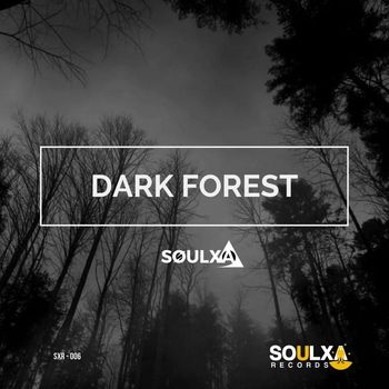 Soulxa - Dark Forest
