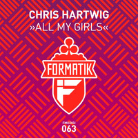 Chris Hartwig - All My Girls