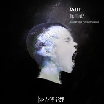 Matt R - The Thing EP