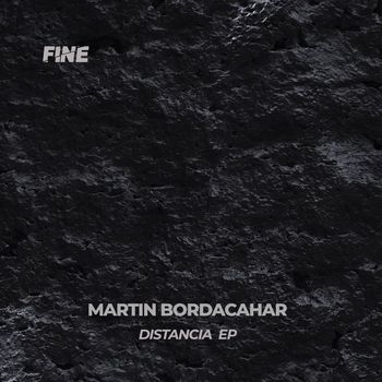 Martin Bordacahar - Distancia EP