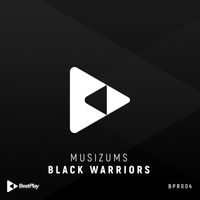 Musizums - Black Warriors