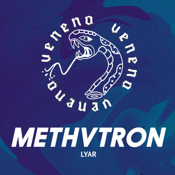 METHVTRON - Lyar
