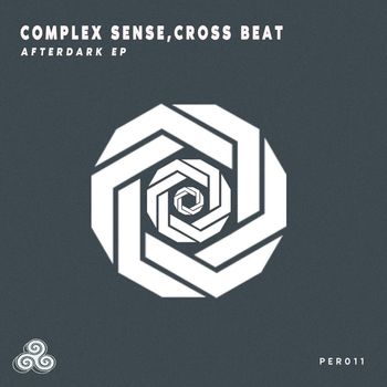 Complex Sense, Cross Beat - Afterdark Ep