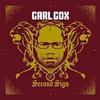 Carl Cox - Give Me Your Love