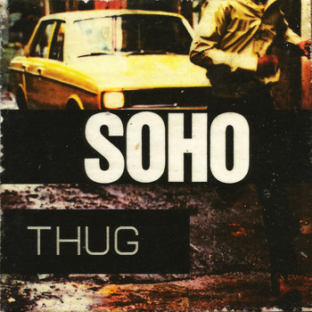 Soho - Thug