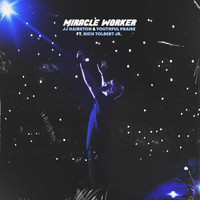 JJ Hairston & Youthful Praise - Miracle Worker
