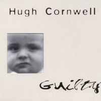 Hugh Cornwell - Black Hair, Black Eyes, Black Suit