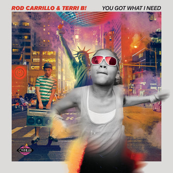 Rod Carrillo, Terri B! - You Got What I Need