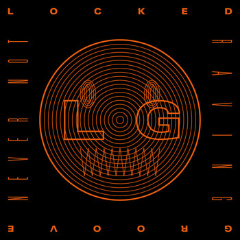 Locked Groove - Never Not Raving