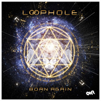 Loophole - Born Again