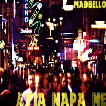Madbello - Ayia Napa Me