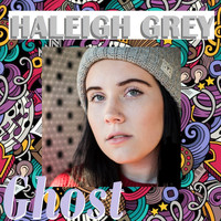 Haleigh Grey - Ghost