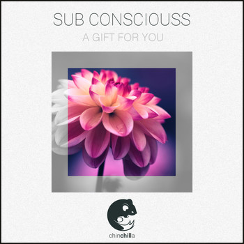 Sub Consciouss - A Gift for You