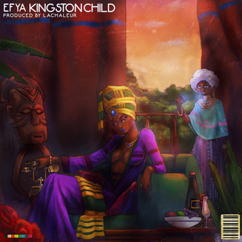 Efya - Kingston Child