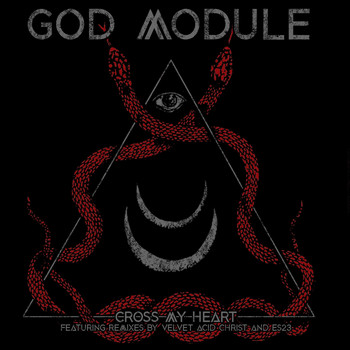 God Module - Cross My Heart
